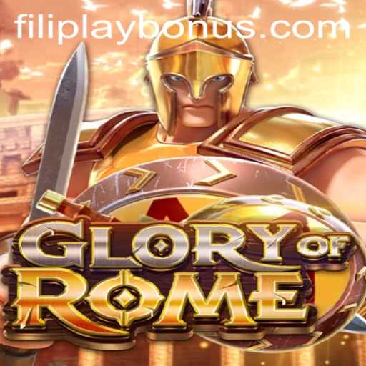 GloryofRome: A Dive into the Exciting World of Strategy Gaming with Filiplay